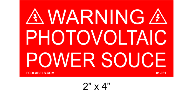 2" x 4" | Warning Photovoltaic Power Source | Solar Warning Placard