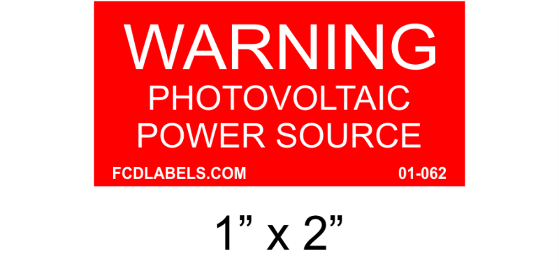 1" x 2" | Warning Photovoltaic Power Source | Solar Warning Placard