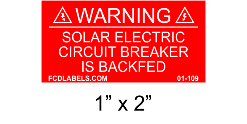 1" x 2" | Circuit Breaker Is Backfed | Solar Warning Placard