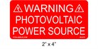 2" x 4" | Warning Photovoltaic Power Source | Solar Electrical Panel Labels