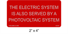 2" x 4" Reflective | Electric System Served By A | Photovoltaic System Labels