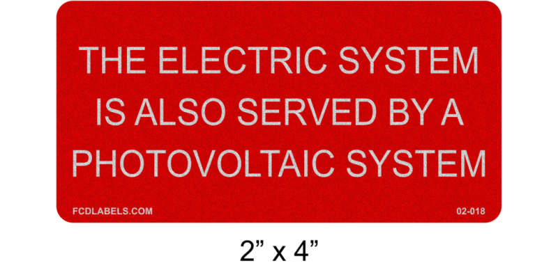 2" x 4" Reflective | Electric System Served By A | Photovoltaic System Labels
