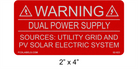 2" x 4" Reflective | Dual Power Supply | Solar Warning Labels