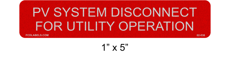 1" x 5" | PV system disconnect for utility operation | Reflective PV Labels