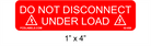 Red & White 1" x 4" | Do Not Disconnect Under Load | Solar Warning Labels