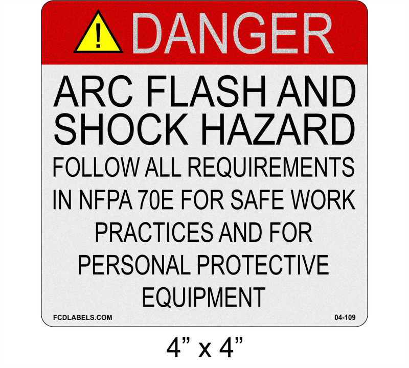 Reflective 4" x 4" | NFPA 70E Requirements | ANSI Labeling Requirements