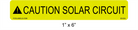 1" x 6" Reflective | Caution Solar Circuit | ANSI Solar Caution Labels