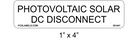 1" x 4" | Photovoltaic Solar DC Disconnect | ANSI Solar System Labels