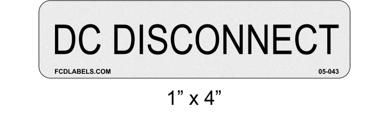 Reflective ANSI 1" x 4" | DC Disconnect | Solar System Labeling