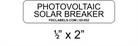 White & Black .5" x 2" | Photovoltaic Solar Breaker | Solar Photovoltaic Labels