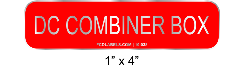 1" x 4" | DC Combiner Box | PV System Aluminum Signs