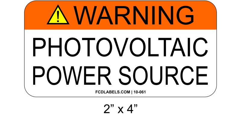 2" x 4" | Warning Photovoltaic Power Source | Solar Warning Sign