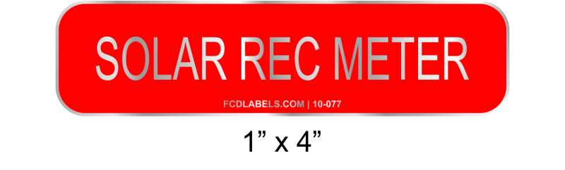 1" x 4" | Solar REC Meter | PV Solar Signs