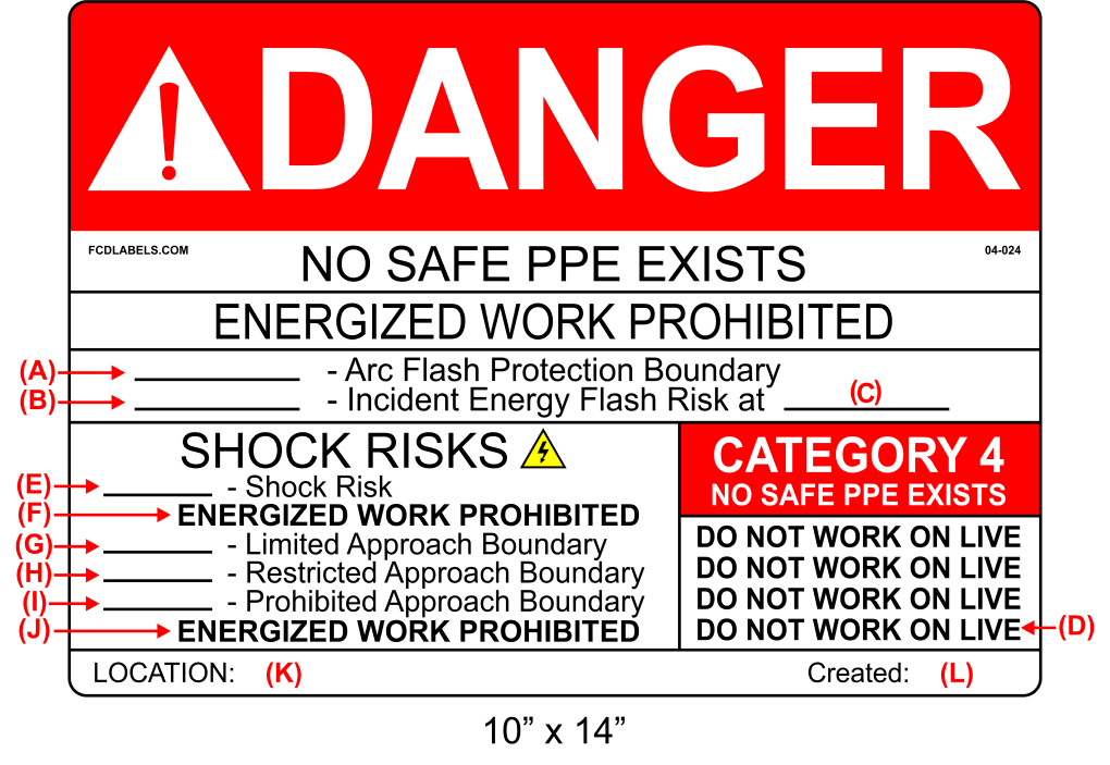 10" x 14" | Danger No Safe PPE Exists | Custom ANSI Labels