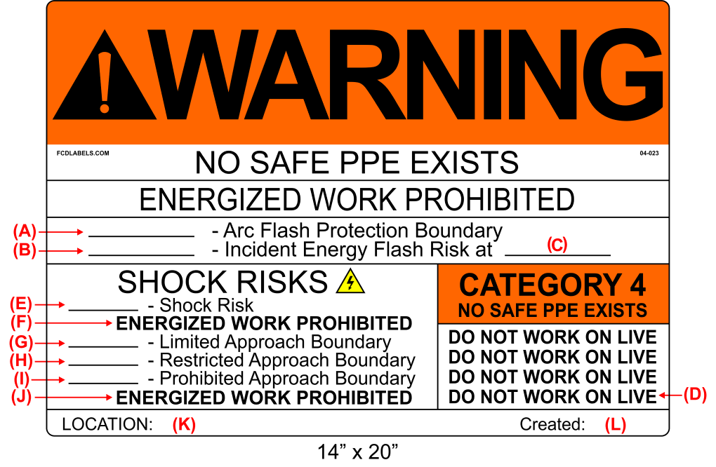 14" x 20" | Warning No Safe PPE Exists | Custom ANSI Labels