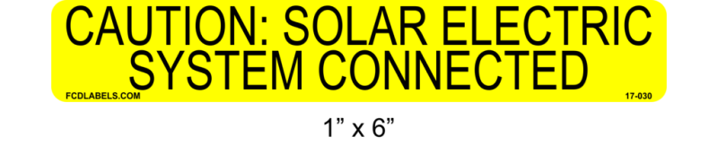 Yellow & Black 1" x 6" | Caution Solar Electric System Connected | Solar Caution Labels