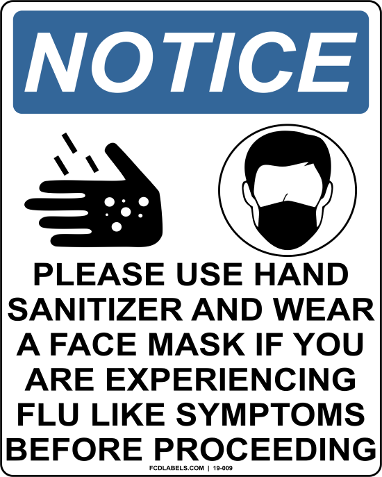 COVID-19 | PLEASE USE HAND SANITIZER AND WEAR A FACE MASK