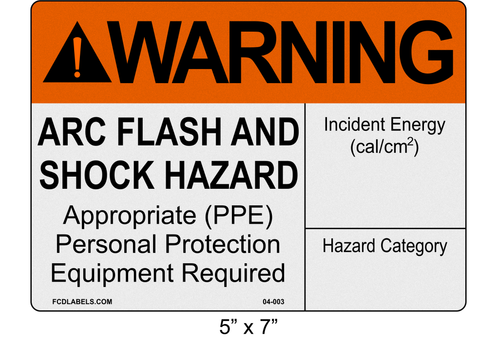 5" x 7" | ANSI Warning Arc Flash and Shock Hazard | Incident Energy Reflective