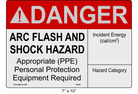 7" x 10" | ANSI Danger Arc Flash and Shock Hazard | Incident Energy Reflective