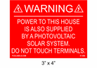 3" x 4" | Power To This House | Solar Warning Placards