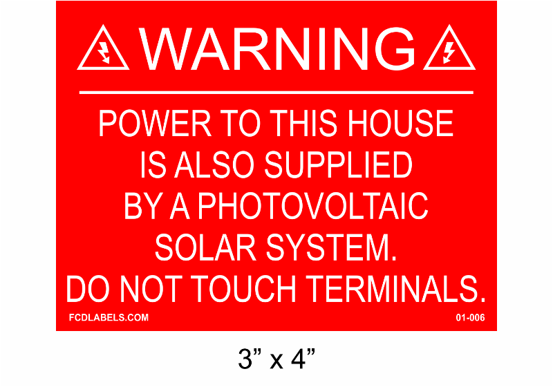 3" x 4" | Power To This House | Solar Warning Placards