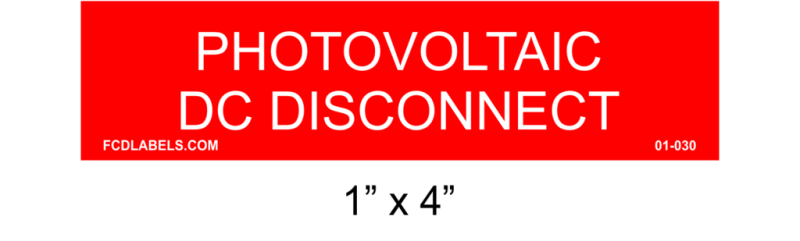 1" x 4" | Photovoltaic DC Disconnect | PV System Placards