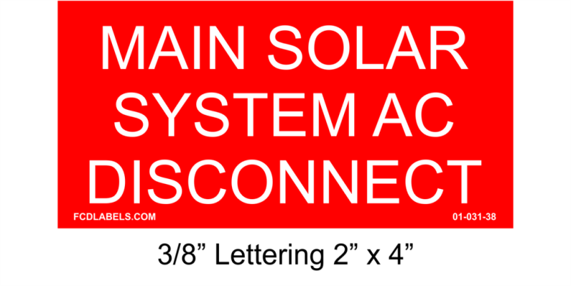 2" x 4" | Main Solar System AC Disconnect | PV System Placards