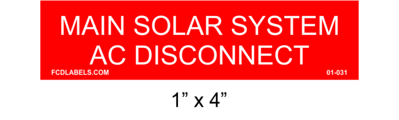 1" x 4" | Main Solar System AC Disconnect | PV System Placards