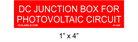 1" x 4" | DC Junction Box For Photovoltaic Circuit | Solar Placards