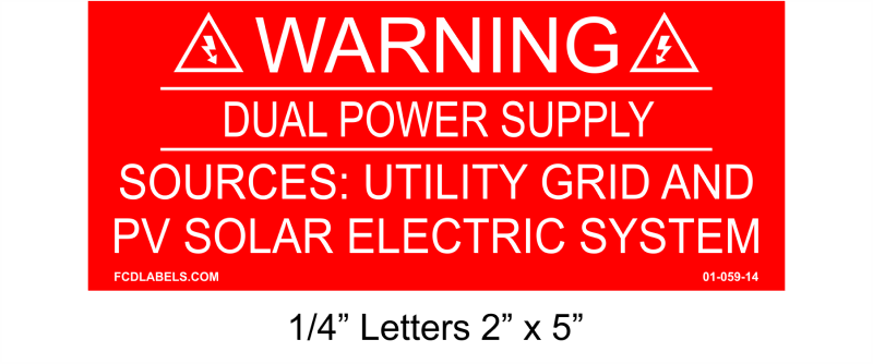 1/4" Letters 2" x 5" | Dual Power Supply | Solar Warning Placard