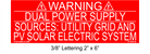 3/8" Letters 2" x 6" | Dual Power Supply | Solar Warning Placard