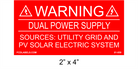 2" x 4" | Dual Power Supply | Solar Warning Placard