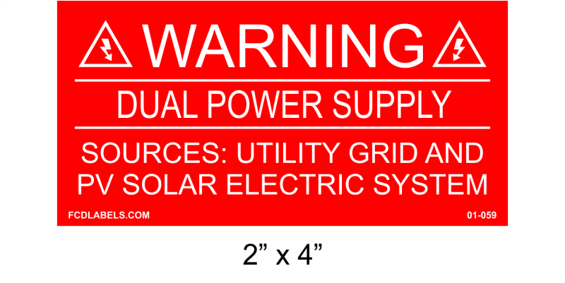 2" x 4" | Dual Power Supply | Solar Warning Placard