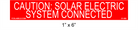 1" x 6" Red | Caution Solar Electric System Connected | Solar Caution Placard