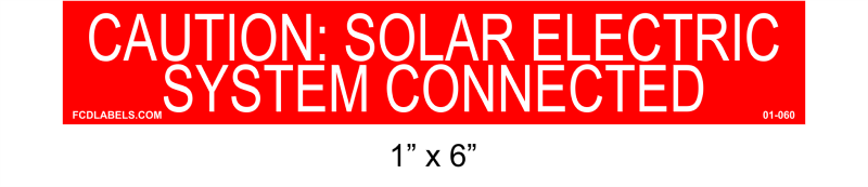 1" x 6" Red | Caution Solar Electric System Connected | Solar Caution Placard