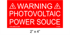 2" x 4" | Warning Photovoltaic Power Source | Solar Warning Placard