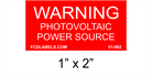 1" x 2" | Warning Photovoltaic Power Source | Solar Warning Placard