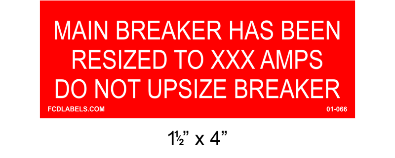 1.5" x 4" | Main Breaker Has Been Re-sized | Custom Solar Placards