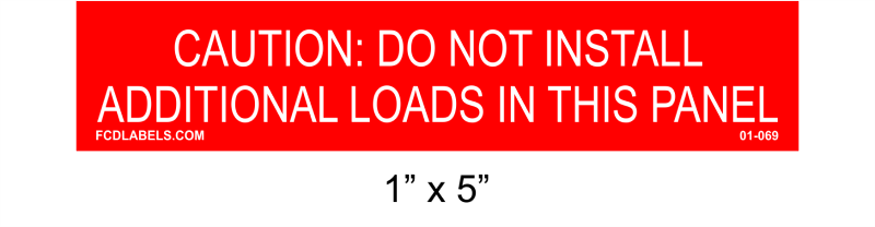 1" x 5" | Caution Do Not Install Additional Loads | Solar Placards