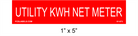 1" x 5" | Utility kWh Net Meter | Solar Placards