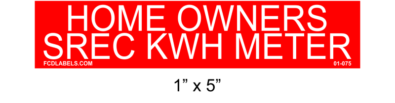 1" x 5" | Homeowners SREC kWh Meter | Solar Placard