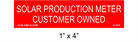 1" x 4" | Solar Production Meter Customer Owned | PV Solar Placards