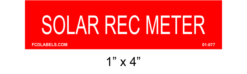 1" x 4" | Solar REC Meter | PV Solar Placards