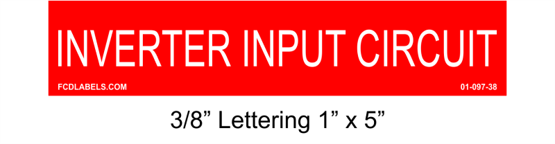 3/8" Letters 1" x 4" | Inverter Input Circuit | Solar System Placards