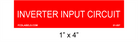 1" x 4" | Inverter Input Circuit | Solar System Placards