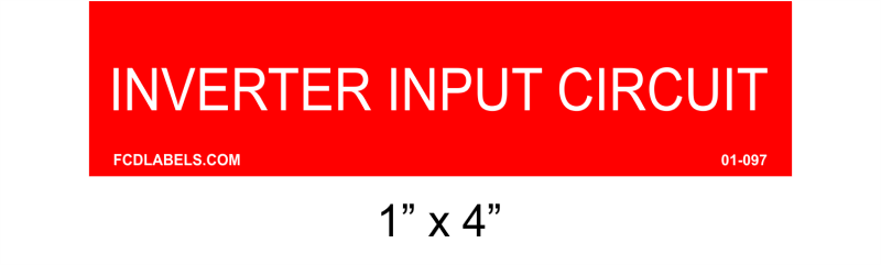 1" x 4" | Inverter Input Circuit | Solar System Placards