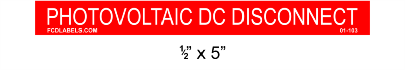 .5" x 5" | Photovoltaic DC Disconnect | PV System Placards