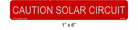 1" x 6" Reflective | Caution Solar Circuit | Solar Caution Labels