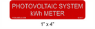1" x 4" Reflective | Photovoltaic System kWh Meter | PV System Labels