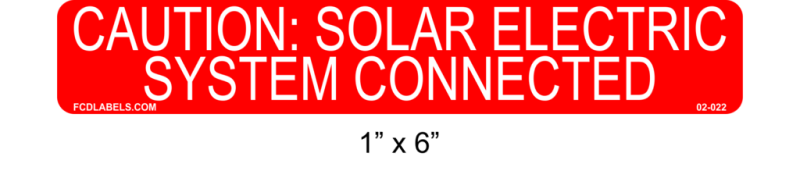 Red & White 1" x 6" | Caution Solar Electric System Connected | Solar Caution Labels